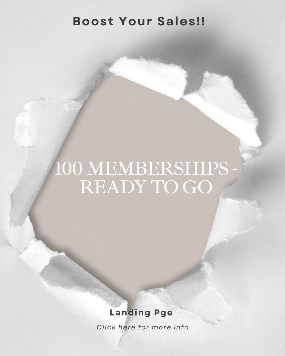 100 MEMBERSHIPS Ready - To Go!